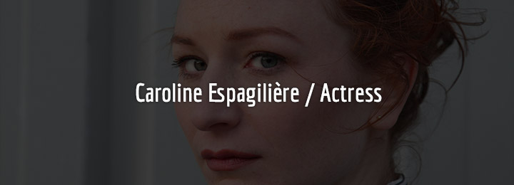 Portraits Caroline Espagilière / Actress Portraits Caroline Espagilière / Actress